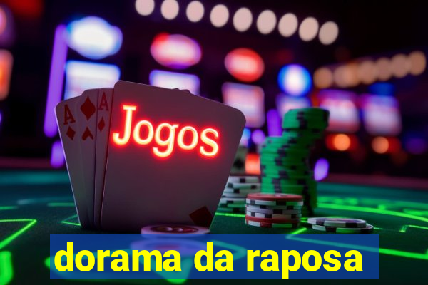 dorama da raposa